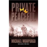 Private Peaceful by Morpurgo, Michael, 9780439636537