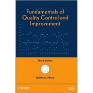 Fundamentals of Quality Control and Improvement by Mitra, Amitava, 9780470226537