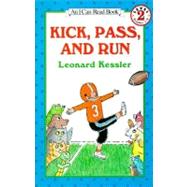 Kick, Pass, and Run by Kessler, Leonard P., 9780808526537