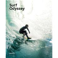 Surf Odyssey by Groves, Andrew; Funk, Maximilian; Klanten, Robert, 9783899556537