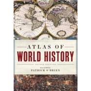 Atlas of World History by O'Brien, Patrick, 9780199746538