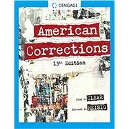 American Corrections by Clear, Todd; Reisig, Michael; Cole, George, 9780357456538