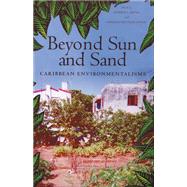 Beyond Sun And Sand by Baver, Sherrie L.; Lynch, Barbara Deutsch, 9780813536538