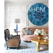 Fox-Nahem The Design Vision of Joe Nahem by Iannacci, Anthony; Downey, Robert, 9781419726538