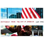 Postcards from the End of America by Dinh, Linh, 9781609806538