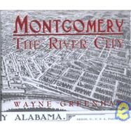 Montgomery by Greenhaw, Wayne, 9781880216538