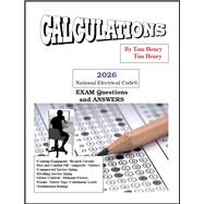 Calculations for the Electrical Exam, 2026 (SKU: 105-26) by Tom Henry, 9798990636538