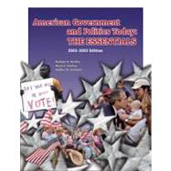 American Government and Politics Today The Essentials, 2002-2003 Edition (with InfoTrac) by Bardes, Barbara A.; Shelley, II, Mack C.; Schmidt, Steffen W., 9780534586539