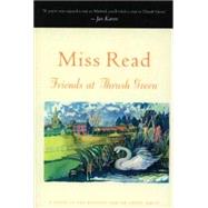 Friends at Thrush Green by Read, Miss, 9780547526539