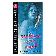 Goddess of the Night by Ewing, Lynne, 9780786806539