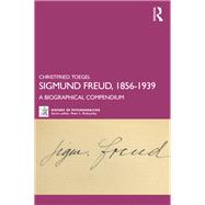 Sigmund Freud, 1856-1939 by Christfried Toegel, 9781032696539