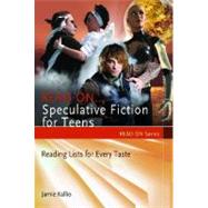 Read on... Speculative Fiction for Teens : Reading Lists for Every Taste by Kallio, Jamie, 9781598846539