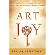 The Art of Joy by Armstrong, Tracey, 9781621366539
