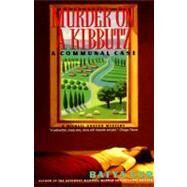 Murder on a Kibbutz by Gur, Batya, 9780060926540