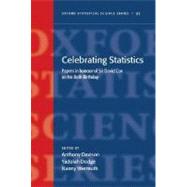 Celebrating Statistics Papers in honour of Sir David Cox on his 80th birthday by Davison, Anthony C.; Dodge, Yadolah; Wermuth, Nanny, 9780198566540