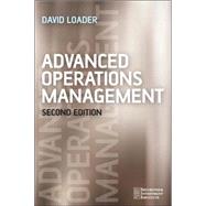Advanced Operations Management by Loader, David, 9780470026540