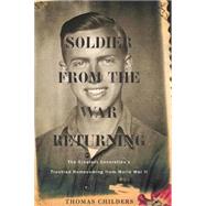 Soldier from the War Returning by Childers, Thomas, 9780547416540