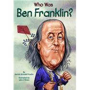 Who Was Benjamin Franklin by Fradin, Dennis Brindell, 9780613436540