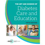 The Art and Science of Diabetes Care and Education by Susan Cornell, Cindy Halstenson, David Miller, 9781881876540