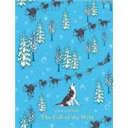 The Call of the Wild by London, Jack; Burgess, Melvin; Terrazzini, Daniela Jaglenka, 9780141336541