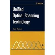 Unified Optical Scanning Technology by Beiser, Leo, 9780471316541