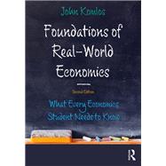 Foundations of Real World Economics: What Every Economics Student Needs to Know by Komlos; John, 9781138296541