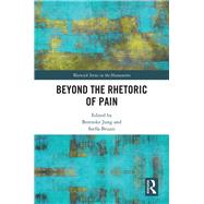 Beyond the Rhetoric of Pain by Bruzzi, Stella; Jung, Nike, 9781138366541