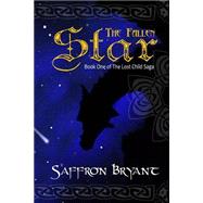 The Fallen Star by Bryant, Saffron, 9781468036541