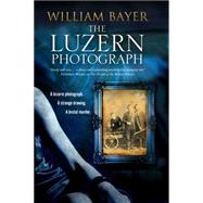 The Luzern Photograph by Bayer, William, 9781847516541
