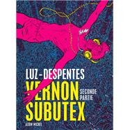 Vernon Subutex (BD) - Seconde partie by Luz, Virginie Despentes, 9782226446541