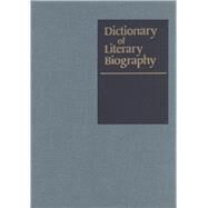 Dictionary of Literary Biography by Alkan, Burcu; Gunay-erkol, Cimen, 9780787696542