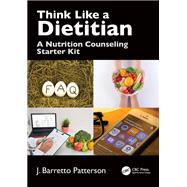 Think Like a Dietitian by J. Barretto Patterson, 9781003856542