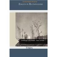 Essays in Rationalism by Newman, Charles Robert, 9781507556542