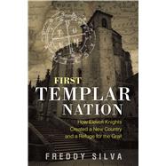 First Templar Nation by Silva, Freddy, 9781620556542