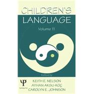 Children's Language: Volume 11: Interactional Contributions To Language Development by Nelson,Keith E., 9780415646543