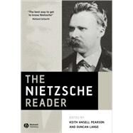 The Nietzsche Reader by Ansell-Pearson, Keith; Large, Duncan, 9780631226543