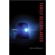 Family Resemblances by Shipers, Carrie, 9780826356543