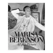 Marisa Berenson A Life in Pictures by Berenson, Marisa; Meisel, Steven; Duzansky, Jason; Bey, Lina, 9780847836543