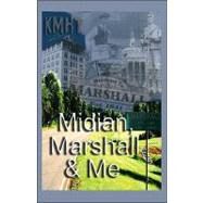 Midian, Marshall & Me by Davis, Jerome; Davis, Dee, 9781425136543