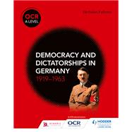 OCR A Level History: Democracy and Dictatorships in Germany 191963 by Nicholas Fellows, 9781510416543