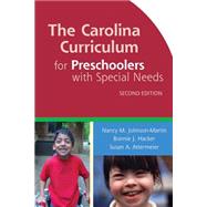 The Carolina Curriculum for Preschoolers with Special Needs by Johnson-Martin, Nancy M., 9781557666543
