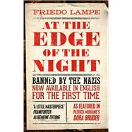 At the Edge of the Night by Lampe, Friedo; Beattie, Simon, 9781843916543