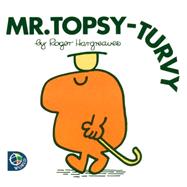 Mr. Topsy-Turvy by Hargreaves, Roger; Hargreaves, Roger, 9780843176544