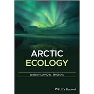 Arctic Ecology by Thomas, David N., 9781118846544
