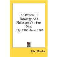 The Review of Theology and Philosophy: July 1905-june 1906 by Menzies, Allan, 9781428646544