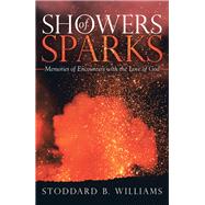 Showers of Sparks by Williams, Stoddard B., 9781480886544
