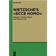 Nietzsche's Ecce Homo by Large, Duncan; Martin, Nicholas, 9783110246544