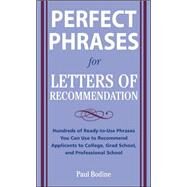 Perfect Phrases for Letters of Recommendation by Bodine, Paul, 9780071626545