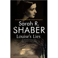 Louise's Lies by Shaber, Sarah R., 9780727886545