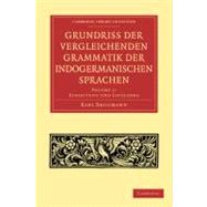 Grundriss Der Vergleichenden Grammatik Der Indogermanischen Sprachen by Brugmann, Karl, 9781108006545
